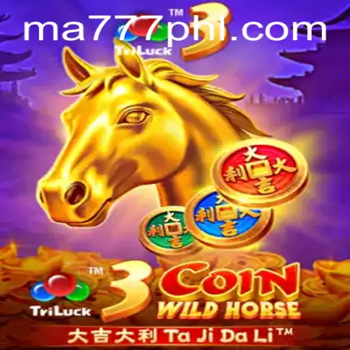 Discover the Thrilling World of 3CoinWildHorse with MA777