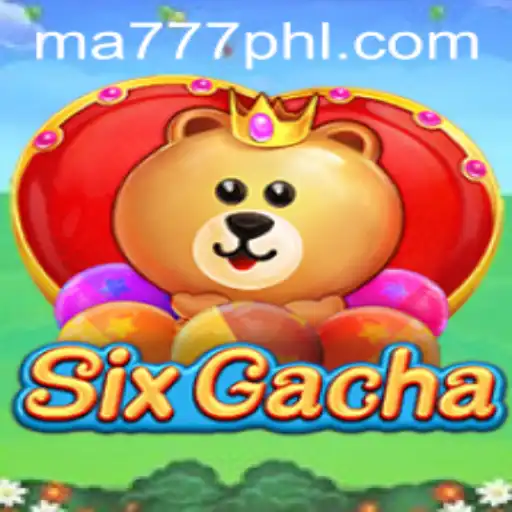 Discover the Exciting World of SixGacha and the Thrill of MA777